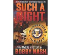 Such A Night: A Tom Myers Mystery