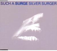 Such a Surge - Silver Surger [Import]