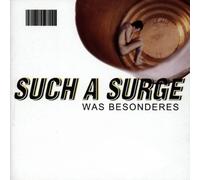 Such a Surge - Was Besonderes [Import]