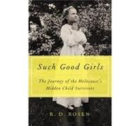 Such Good Girls by R. D. Rosen Hardcover Book R. D. Rosen (Auteur)