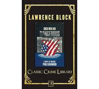 Such Men Are Dangerous