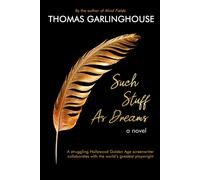 Such Stuff As Dreams