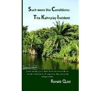 Such Were The Conditions