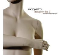 Sucioperro - Dialog on The 2 [Import]