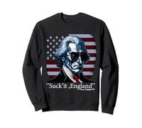 Suck it England Funny 4th of July George Washington 1776 Sweatshirt
