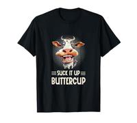 Suck It Up Buttercup - Drôle de Vache de Ferme Sarcastique T-Shirt