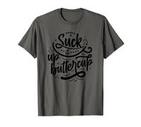 Suck it up renoncule T-Shirt