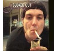 Sucked Out, 1996, Plus 'September Girls [Live]', Cynicality [LP Version]' [Import]