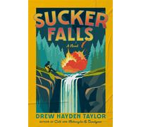 Sucker Falls A Novel - Drew Hayden Taylor - McClelland & Stewart - ebook (ePub) - Livre