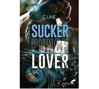 Sucker punch lover - C. Line - BLACK INK EDITIONS - broché - Roman