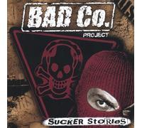 Sucker Stories by Bad Co. Project (2009-07-21)