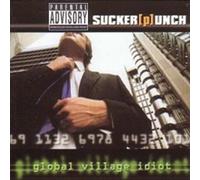 Suckerpunch - Global Village Idiot [Import]