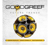 SUCKLEY,JORDAN / CONNELLY,CRAIG / PHOTOGRAPHER - Goodgreef Future Trance