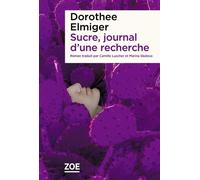 Sucre, Journal D'une Recherche
