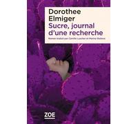 Sucre, Journal D'une Recherche