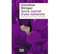 Sucre, journal d'une recherche