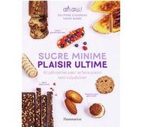 Sucre minime, plaisir ultime Fanny Barbe (Auteur), Delphine Cousseau (Auteur)