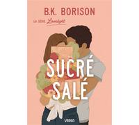 Sucré salé - T.3 « Été » Série Lovelight - B.K. Borison - Verso - broché - Roman