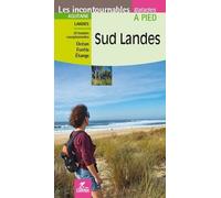 Sud Landes - 20 Balades Exceptionnelles