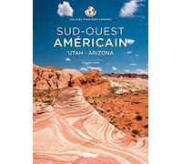 Sud-Ouest américain - Les Clés pour bien voyager