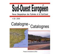 Sud-Ouest Européen N° 28/2009 - Catalogne-Catalognes