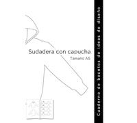Sudadera con capucha Cuaderno de bocetos de ideas de diseño Tamaño A5