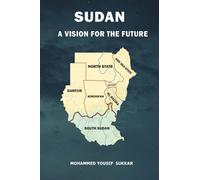 Sudan: A Vision For The Future