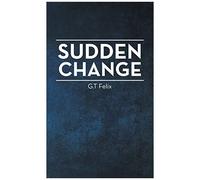 Sudden Change