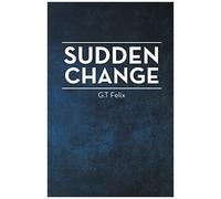 Sudden Change