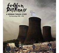 Sudden Darkness – Fear of Reality : A German Thrash History – CD