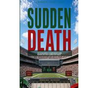 Sudden Death: An 18,700-Suspect Championship Game Murder Mystery Elimination Puzzle