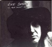 Sudden, Nikki - Truth Doesn't Matter