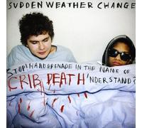 Sudden Weather Change Sto - Stop Handgrenade in The Name of CR [Import]
