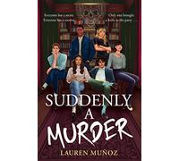 Suddenly A Murder: It's all pretend ... Until one of them turns up dead