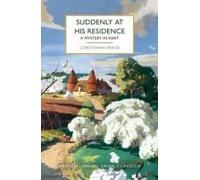 Suddenly At His Residence