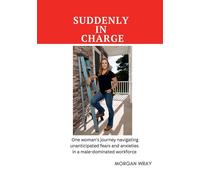 Suddenly In Charge