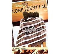 Suddenly Last Summer, Camp Confidential Melissa J. Morgan (Auteur)