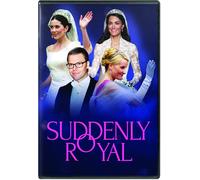 Suddenly Royal [Digital Video Disc]