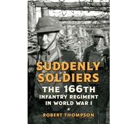 Suddenly Soldiers by Robert Thompson Robert Thompson (Auteur)