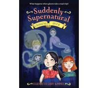 Suddenly Supernatural 4: Crossing Over