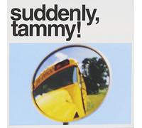 Suddenly Tammy