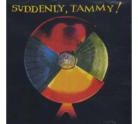 Suddenly Tammy! - Suddenly Tammy!