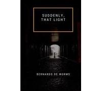 Suddenly, That Light (The Chalice And The Sword)