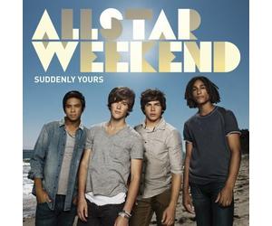 Suddenly Yours by Allstar Weekend (2010-10-19)