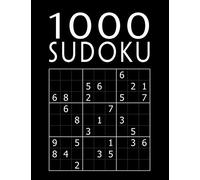 SUDOKU 1000: Jeu Classique | Collection XXL Pour Adultes | Avec Solutions | Niveau: facile - moyen - difficile - diabolique