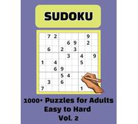 Sudoku 1000+ Puzzles for Adults Vol.2: Easy to Hard with Solutions