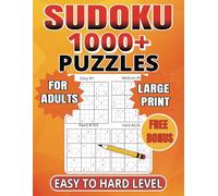 Sudoku 1000+ Puzzles Large Print For Adults & Seniors Easy To Hard Level: Challenge Your Mind with Varying Difficulty Levels | Bold, Clear Numbers for ... Brain Exercise | 8.5 x11 Inches, 347 Pages
