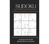 Sudoku 1000 Very Easy Puzzles: 1000 Puzzles For Those Brand New To Sudoku | 6x9 inches, 334 pages | 1000 Puzzles to Relieve Boredom, Stimulate Your Mind, or Give as a Gift