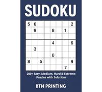 Sudoku: 200+ Easy, Medium, Hard & Extreme Puzzles with Solutions