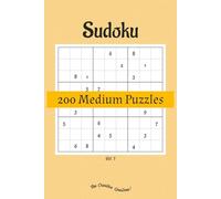 Sudoku 200 Medium 9x9 Puzzles Vol. 1: Puzzle Games book with Solutions, One puzzle per page, Perfect Puzzle for beginners, kids, adults and seniors